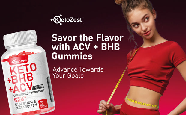 KetoZest Keto ACV BHB Gummies